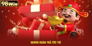98WIN hoàn trả tức thì